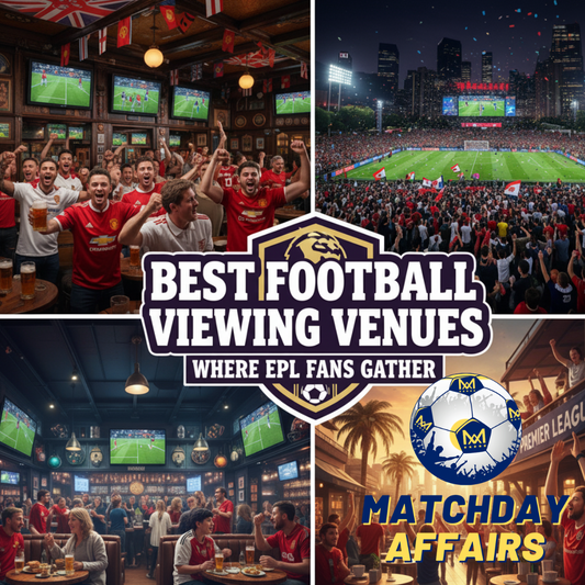 Best Football Viewing Venues  Where EPL Fans Gather